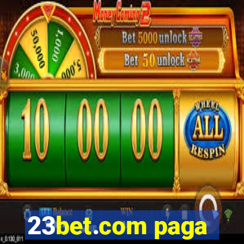 23bet.com paga